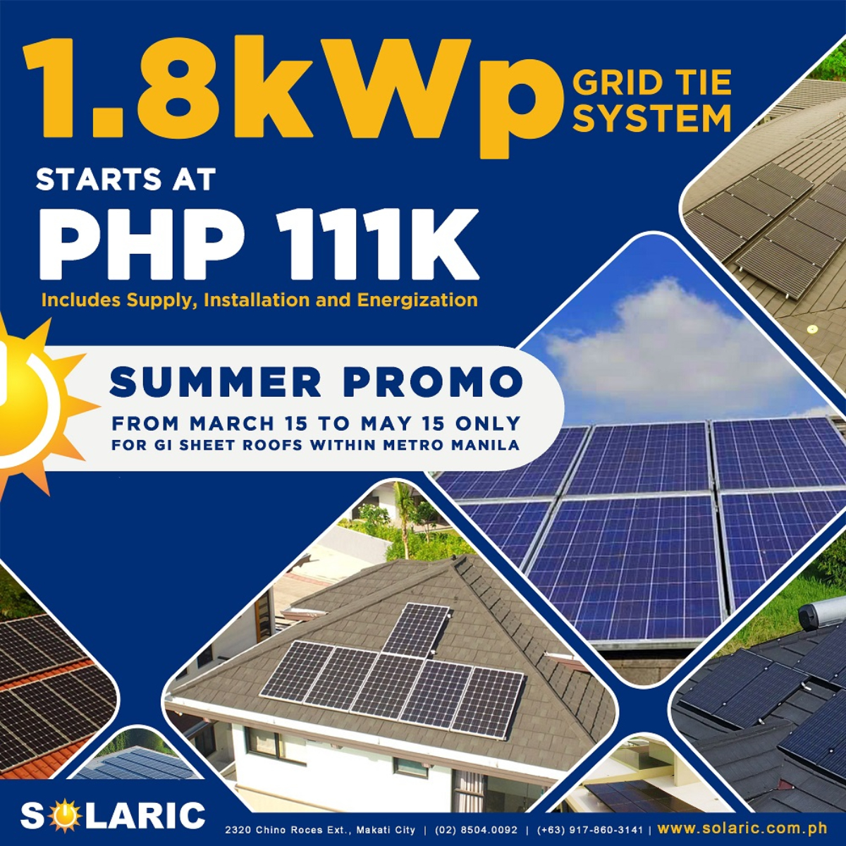 1.8kWp (4 panels x 450W JA Solar Panels) = Starts at Php 111,000